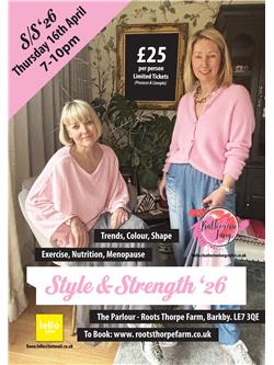 Style & Strength Event, Thursday 16th April 2026 7pm