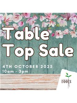 Table Top Sale - Saturday 4th October