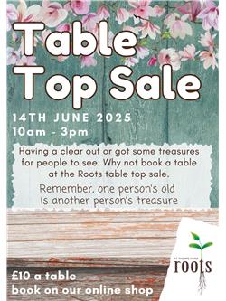 Table Top Sale - Saturday 14th June